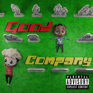 Good Company (Explicit)