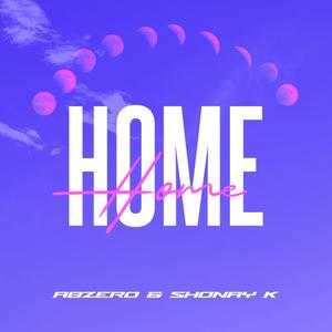 Home (feat. Shonay K)