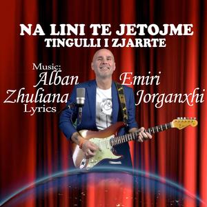 NA LINI TE JETOJME (Festival Version)