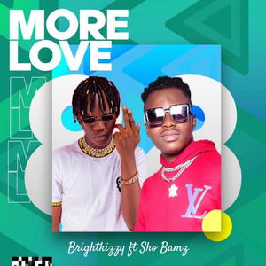 More Love (feat. Shobamz) (Explicit)