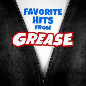 Favorite Hits from Grease