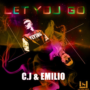 Let U Go (C.J & EMILIO)
