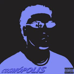 COSMÓPOLIS (DELUXE) [Explicit]