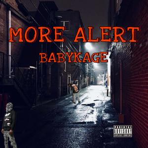 More Alert (Explicit)