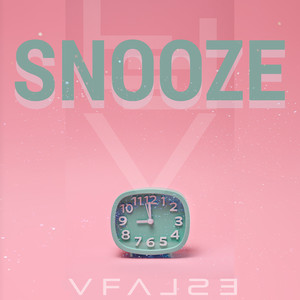 Snooze (Explicit)