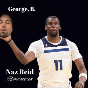 Naz Reid (feat. Four Eyed Whale) (Explicit)