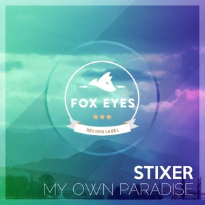My Own Paradise (Original Mix)