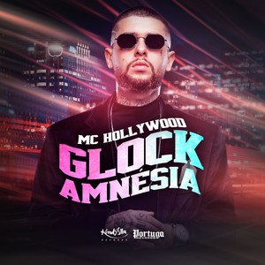 Glock Amnésia (Explicit)