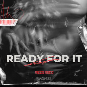 Ready For It (Explicit)