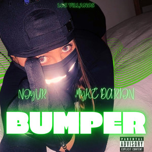 Bumper (Explicit)