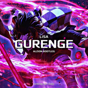 Gurenge (Alzion Bootleg)