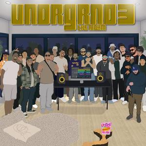 UNDRGRND: The Album, Pt. 3 (Explicit)