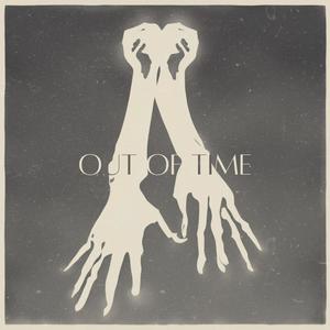 OUT OF TIME