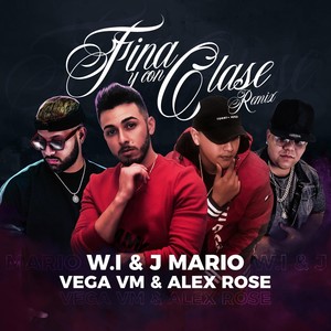 Fina y Con Clase (Remix) [feat. Alex Rose]