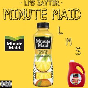 Minute Maid (Explicit)