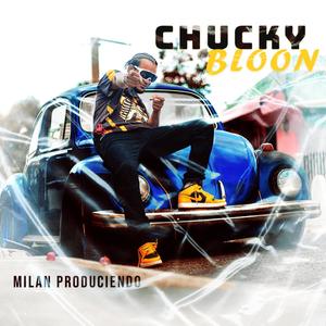 Chucky Bloon (feat. Jose Bloon) [Explicit]