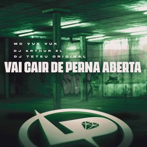 Vai Cair de Perna Aberta (Explicit)