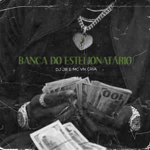 BANCA DO ESTELIONATARIO (Explicit)