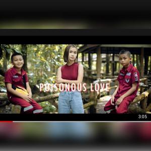 Poisonous Love(feat. Eh Ni & Opp Pak & Saw K'Paw)