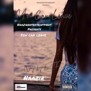 You Can Leave (Explicit)