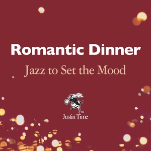 Romantic Dinner: Jazz to Set the Mood