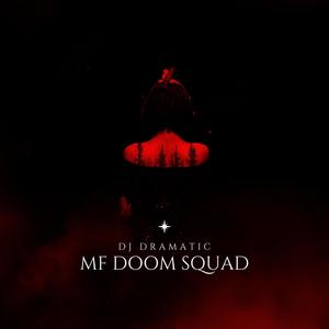 MF Doom Squad