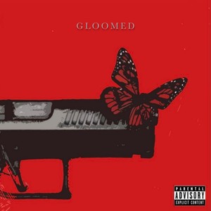 Gloomed (Explicit)