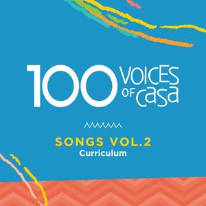 1OO Voices of Casa Vol.2 Curriculum
