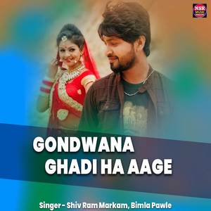 Gondwana Ghadi Ha Aage