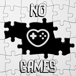 No Games (Explicit)