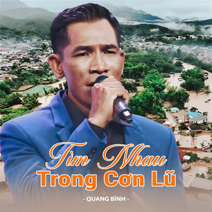 Tìm Nhau Trong Cơn Lũ