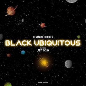 Black Ubiquitous(feat. LADY-SN3AK)