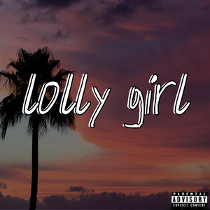 Lil Torch - Lollygirl