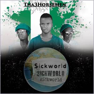 Sick world (Explicit)