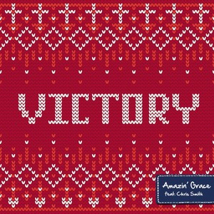 Victory (Christmas Edition) [feat. Chris Smith]