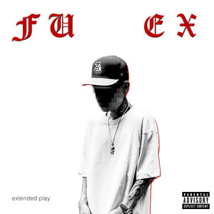 Fu Ex Extended Play (Explicit)
