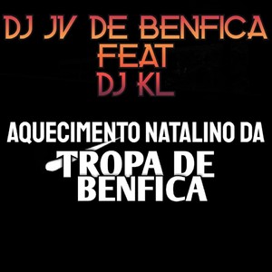 Aquecimento Natalino Da Tropa De Benfica (Explicit)