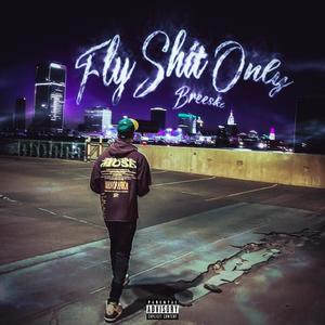 Fly **** Only (Explicit)