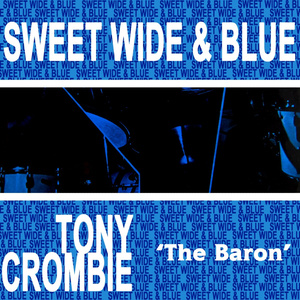Tony Crombie & His Rockets - Embraceable You