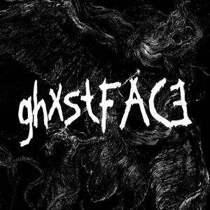 GHXSTFACE (Explicit)