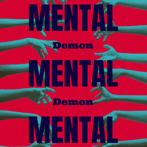 Mental Demon (Explicit)