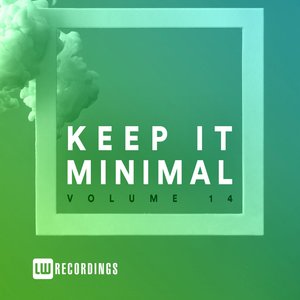 Keep It Minimal, Vol. 14