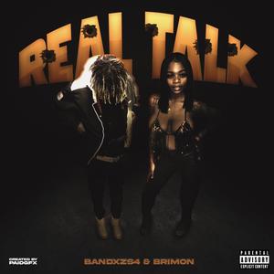 Real Talk (Explicit)