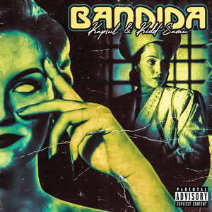 Bandida (Explicit)