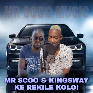 Mr Scoo Ke Rekile Koloi (feat. Kingsway)