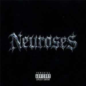 Neuroses (Explicit)