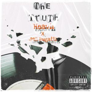 The Truth (feat. JMC Bugatti) [Explicit]