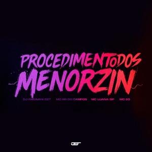 PROCEDIMENTO DOS MENORZIM (Explicit)