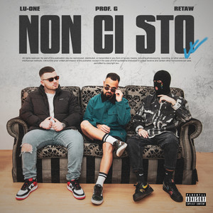 Non Ci Sto (Explicit)