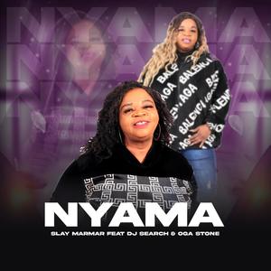 Nyama (feat. Dj Search & Oga Stone)